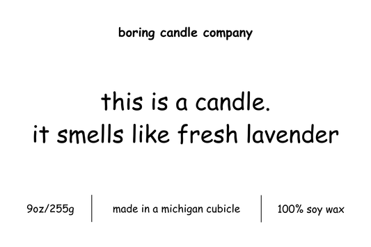 this is a candle that smells like fresh lavender